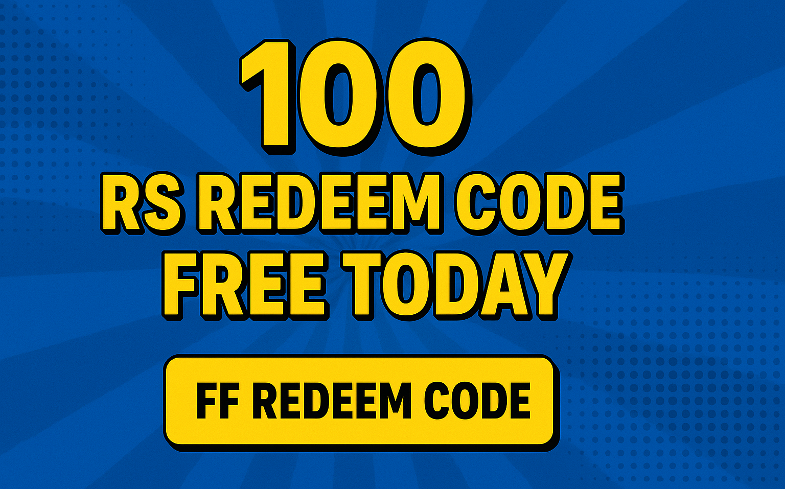 Redeem Code Free Today
